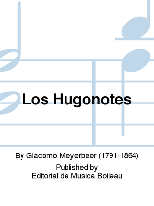 Los Hugonotes