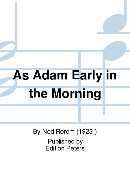 As Adam Early in the Morning