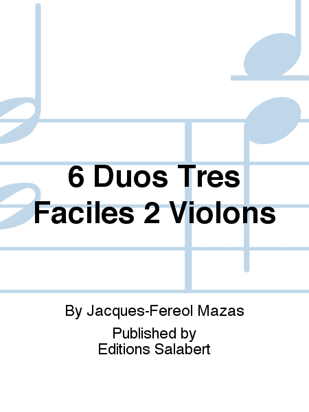 6 Duos Tres Faciles 2 Violons