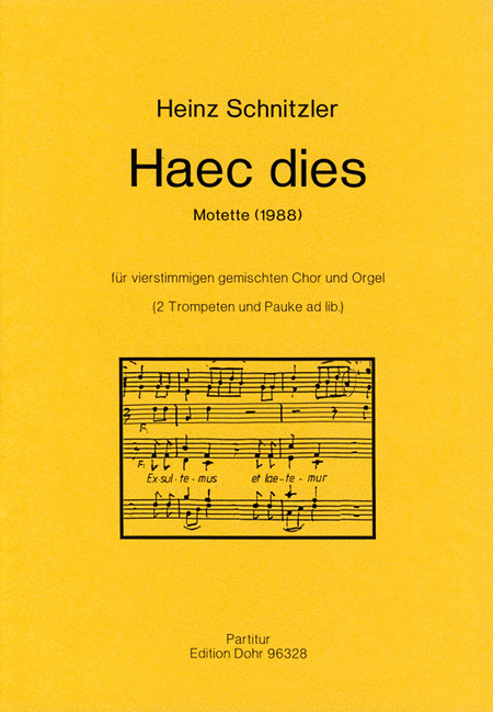Haec dies (1988) -Motette für vierstimmigen gemischten Chor und Orgel- (2 Trompeten und Pauke ad lib.)