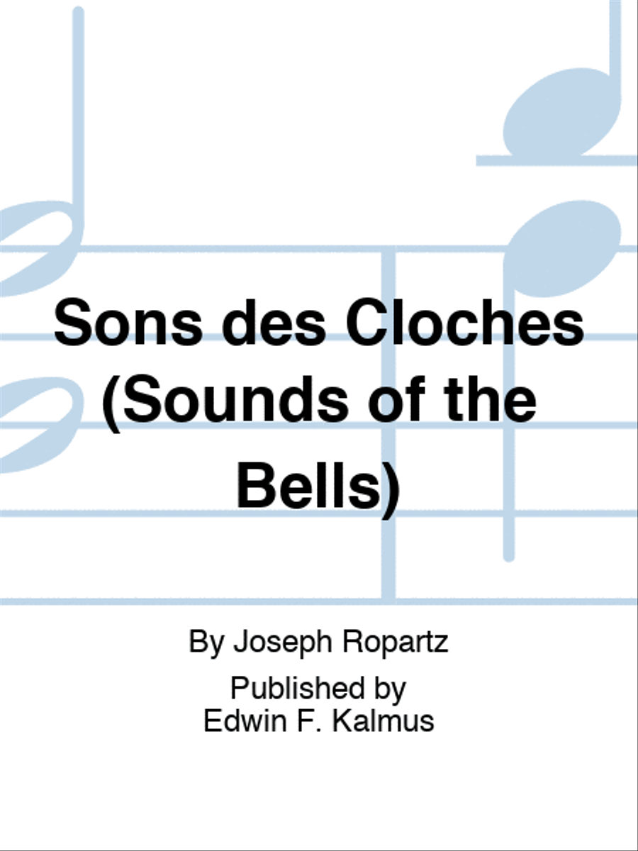 Sons des Cloches (Sounds of the Bells) Set of Parts scores gallery preview page 1