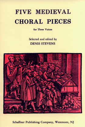 Five Medieval Choral Pieces