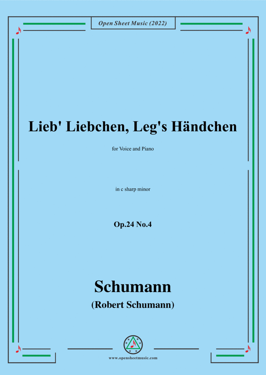 Schumann-Lieb Liebchen, Leg's Händchen,Op.24 No.4,in c sharp minor Voice scores gallery preview page 1