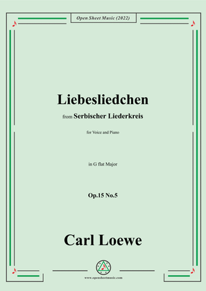 Book cover for Loewe-Liebesliedchen,in G flat Major,Op.15 No.5