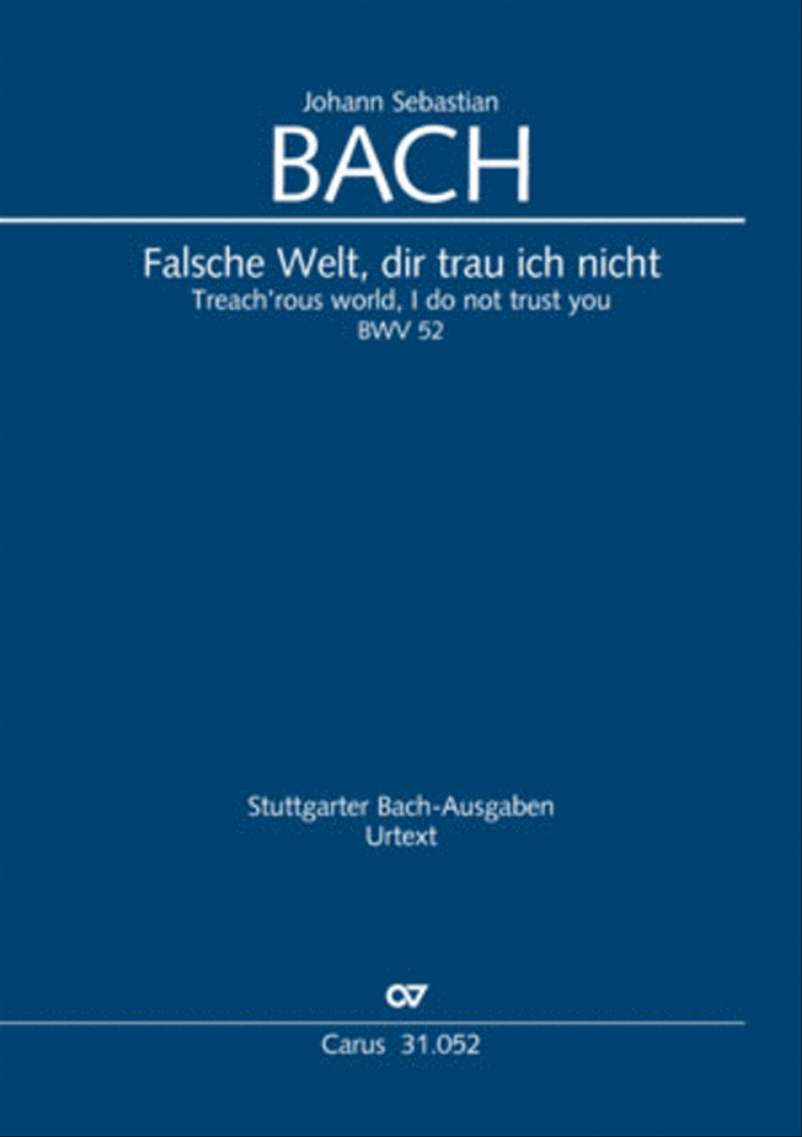 Book cover for Treach'rous world, I do not trust you (Falsche Welt, dir trau ich nicht)