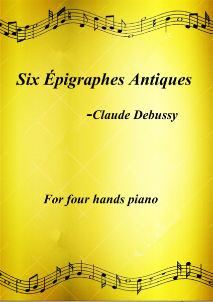 Claude Debussy - Six Épigraphes Antiques