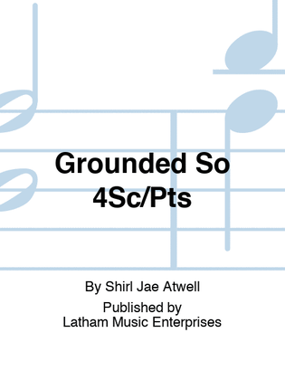 Grounded So 4Sc/Pts