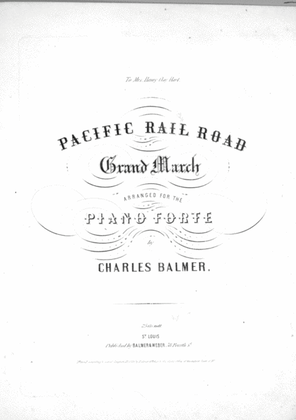 Pacific Rail Road Grand March