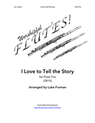 Book cover for I Love to Tell the Story (Flute Trio)