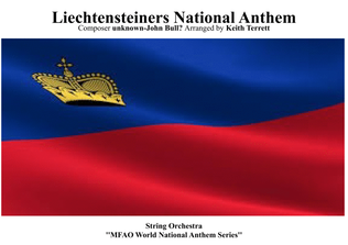 Liechtensteiners National Anthem for String Orchestra (MFAO World National Anthem Series)