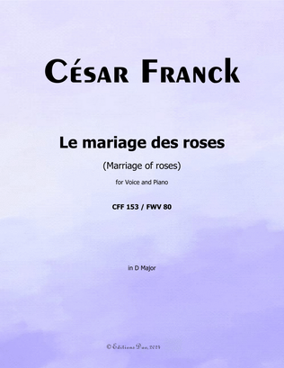 Book cover for Le mariage des roses, by César Franck, in D Major