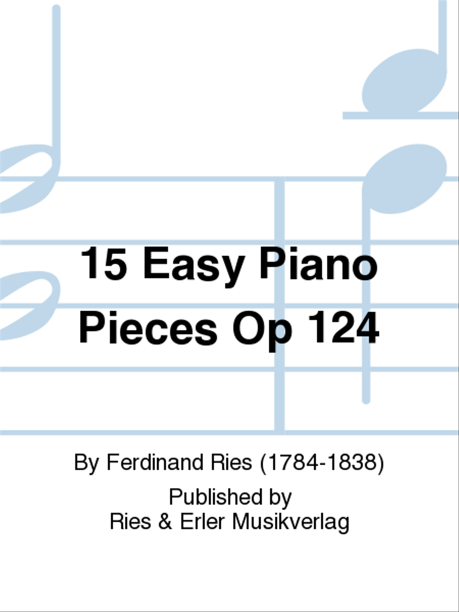 15 Easy Piano Pieces Op 124