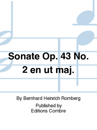 Sonate Op. 43 No. 2 en Ut maj.