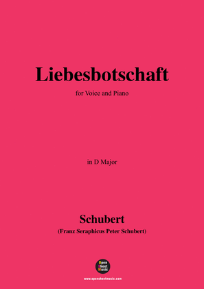 Schubert-Liebesbotschaft,in D Major