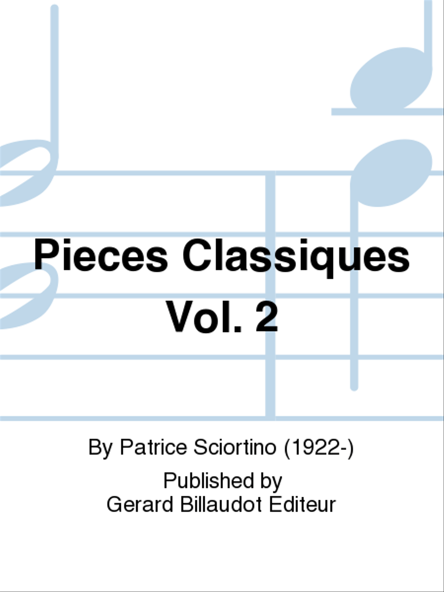 Pieces Classiques Vol. 2 Pieces Classiques Vol. 2 Piano scores gallery preview page 1