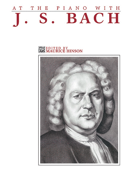 Johann Sebastian Bach : At The Piano With J. S. Bach