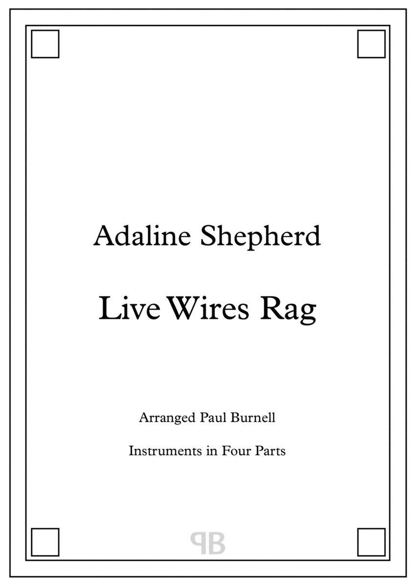 Live Wires Rag, arranged for instruments in four parts image number null