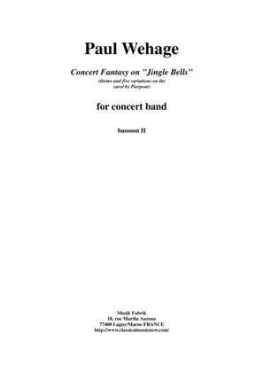 Book cover for Paul Wehage : Concert Fantasy on Jingle Bells: theme and five variations on the carol by Pierpont f