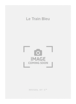 Book cover for Le Train Bleu