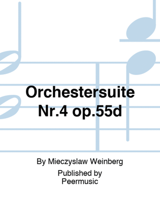 Orchestersuite Nr.4 op.55d