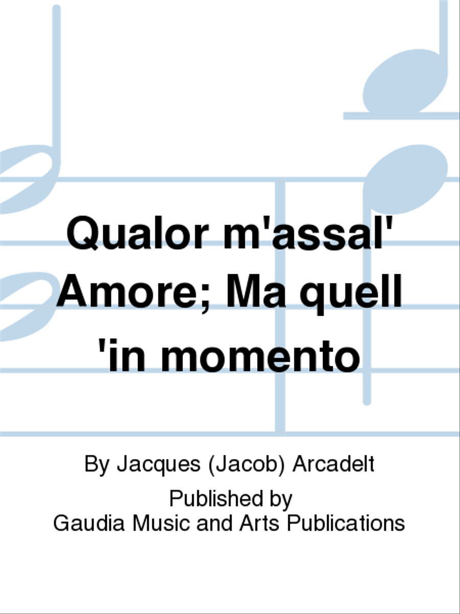 Qualor m'assal' Amore; Ma quell 'in momento SATTB scores gallery preview page 1