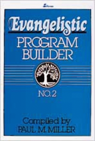 Evangelistic Program Builder No. 2