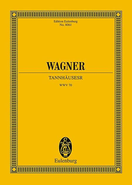 Tannhauser Und Der Sangerkrieg Auf Wartburg, Scenario 3 Acts Study Score