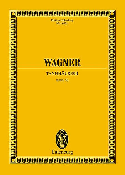 Tannhauser Und Der Sangerkrieg Auf Wartburg, Scenario 3 Acts Study Score
