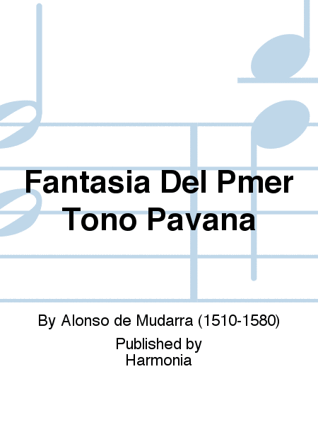 Fantasia Del Pmer Tono Pavana