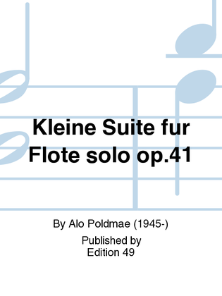 Kleine Suite fur Flote solo op.41