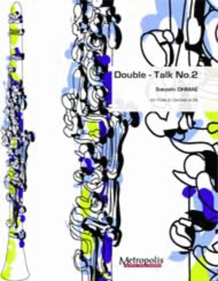 Double Talk No. 2 for Flute and Clarinet