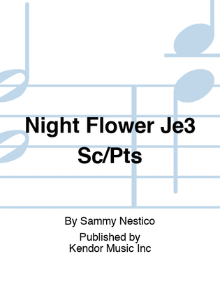 Night Flower Je3 Sc/Pts