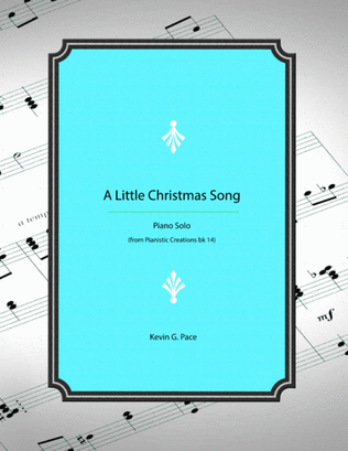 A Little Christmas Song - original piano solo