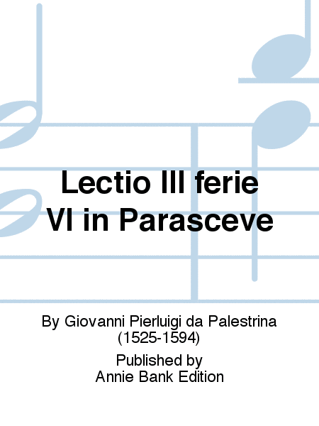 Lectio III ferie VI in Parasceve