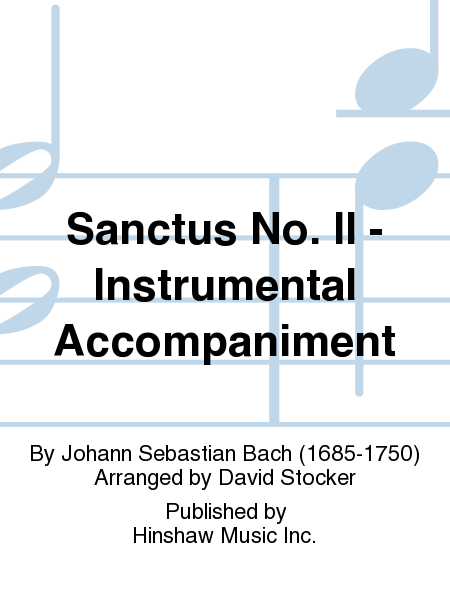 Sanctus No. Ii - Instrumentation