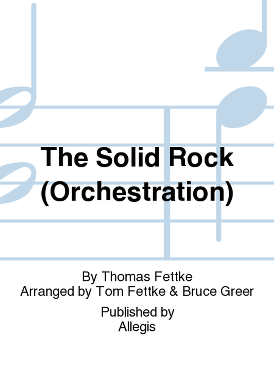 The Solid Rock (Orchestration)