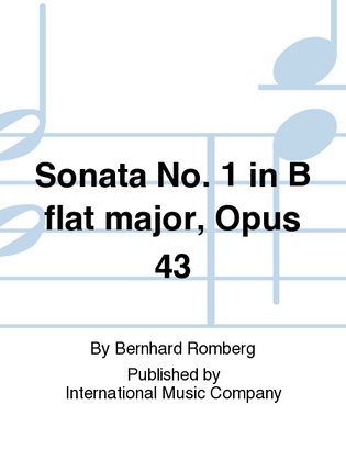 Book cover for Sonata No. 1 In B Flat Major, Opus 43