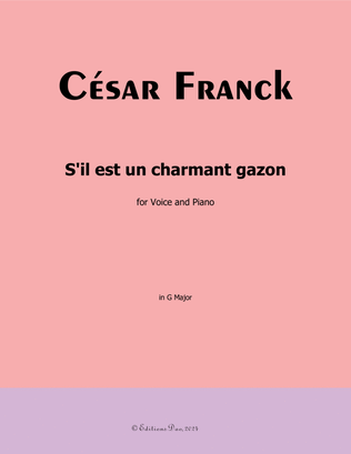 S'il est un charmant gazon, by César Franck, in G Major