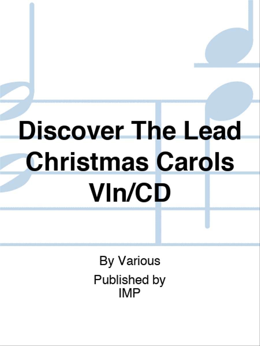 Discover The Lead Christmas Carols Vln/CD