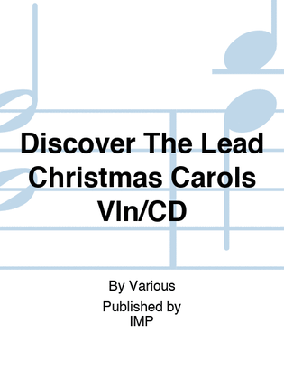 Discover The Lead Christmas Carols Vln/CD