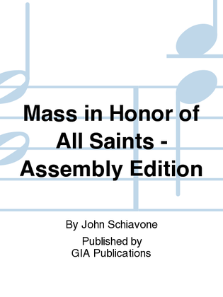 Mass in Honor of All Saints - Assembly Edition