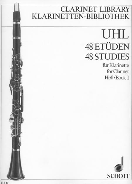 Alfred Uhl: 48 Studies for Clarinet - Volume 1