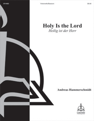 Holy Is the Lord / Heilig ist der Herr (Violoncello / Bassoon)
