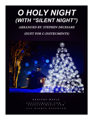 Book cover for O Holy Night (with "Silent Night" - Duet for C-Instruments)