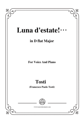 Tosti-Luna d'estate! In D flat Major,for Voice and Piano