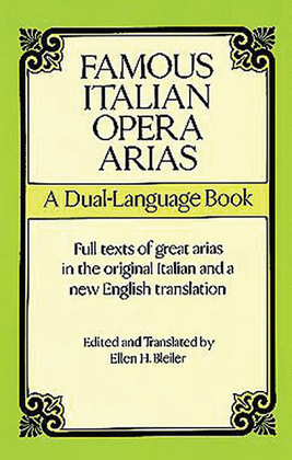 Famous Italian Opera Arias -- A Dual-Language Book