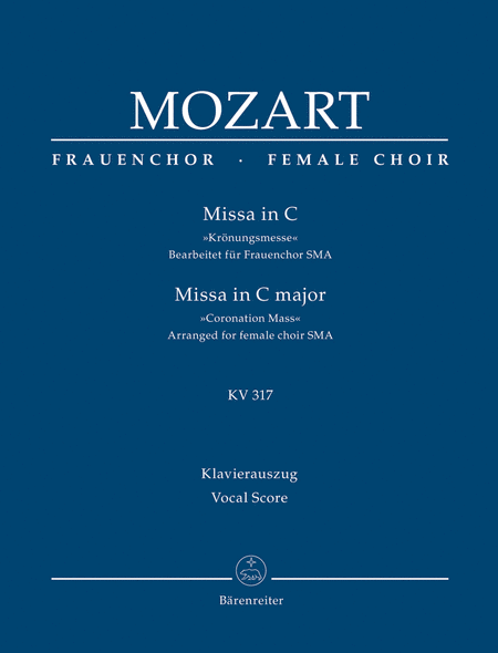 Wolfgang Amadeus Mozart : Missa C Major Kv 317 