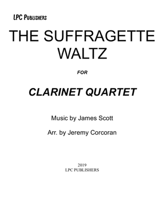 The Suffragette Waltz for Clarinet Quartet