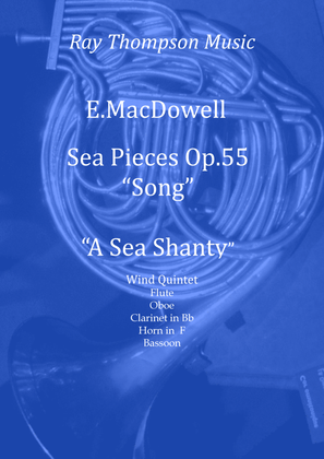 Book cover for MacDowell: Sea Pieces Op.55 “Song” (Sea Shanty) - wind quintet
