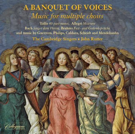 The Cambridge Singers: A Banquet of Voices - Music for Multiple Choirs